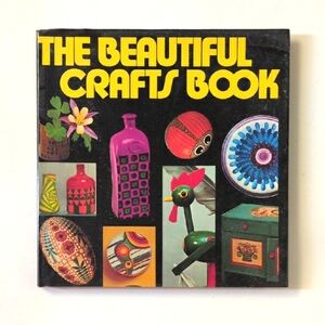 The Beautiful Crafts Book - 1976